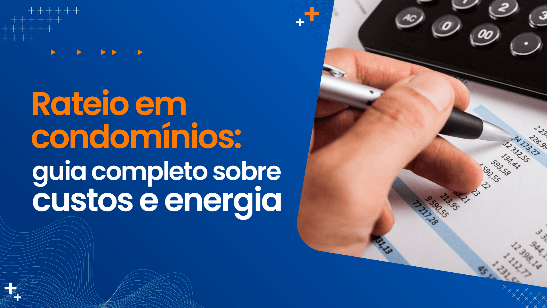 Rateio em condomínios: guia completo sobre custos e energia