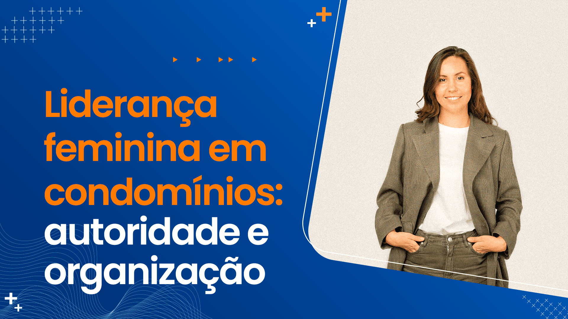 Liderança feminina em condomínios: autoridade e organização