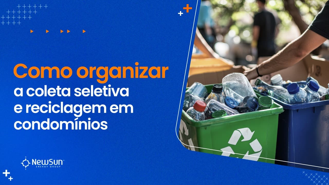 Como organizar a coleta seletiva e reciclagem em condomínios