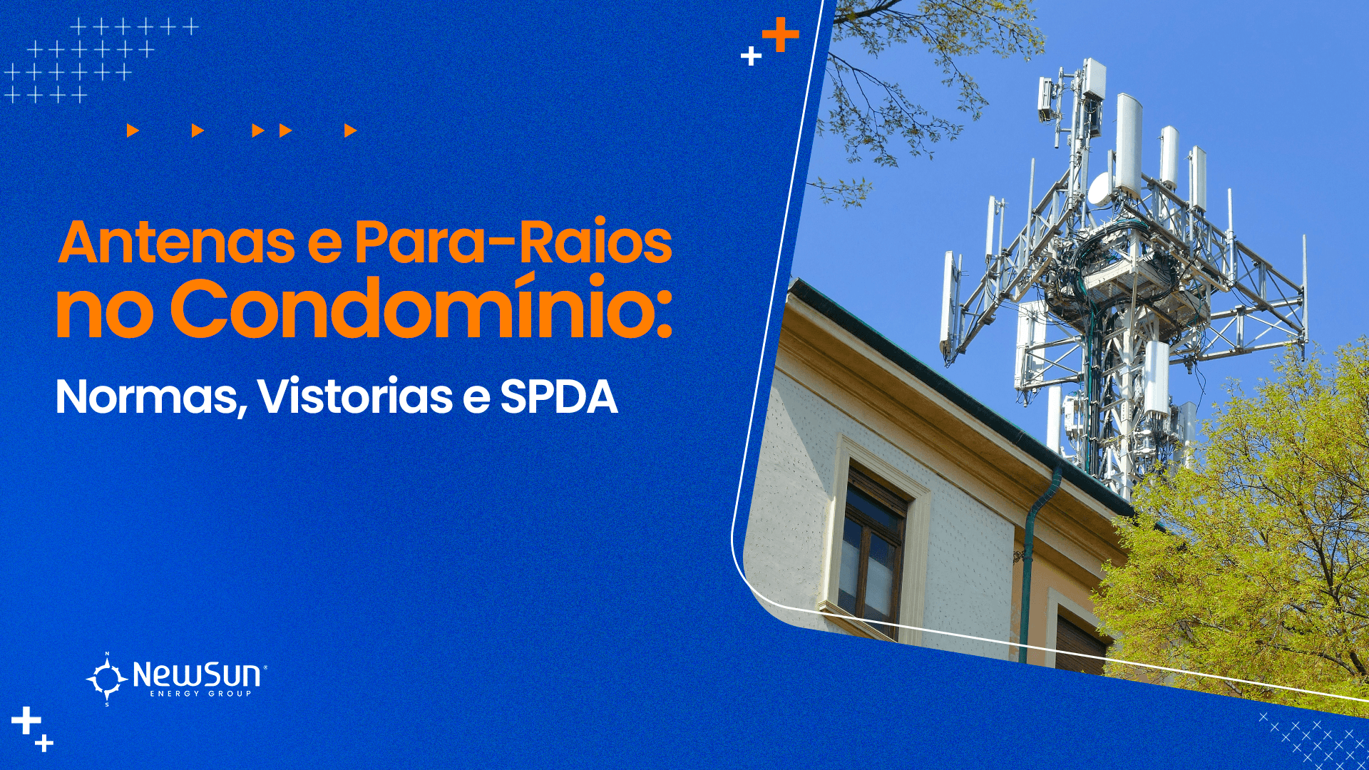 Antenas e Para-Raios no Condomínio: Normas, Vistorias e SPDA