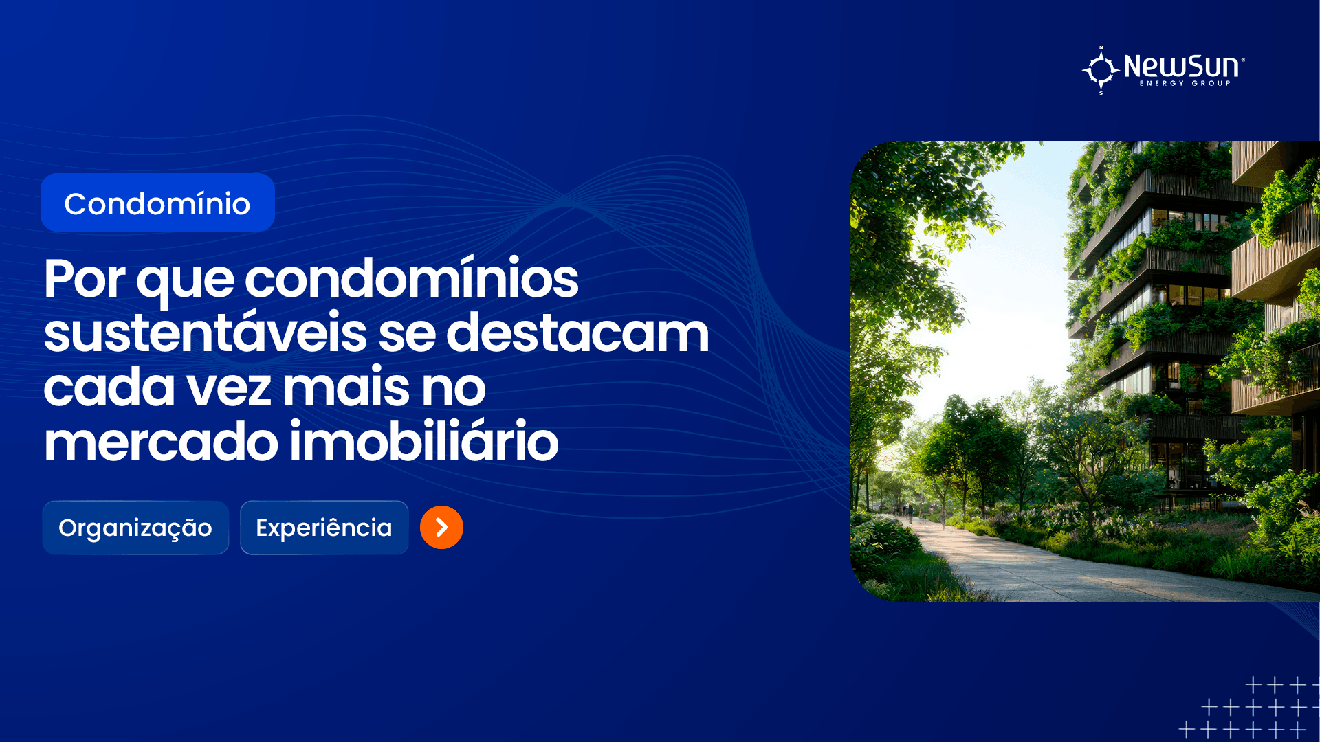 Por que condomínios sustentáveis se destacam cada vez mais no mercado imobiliário 