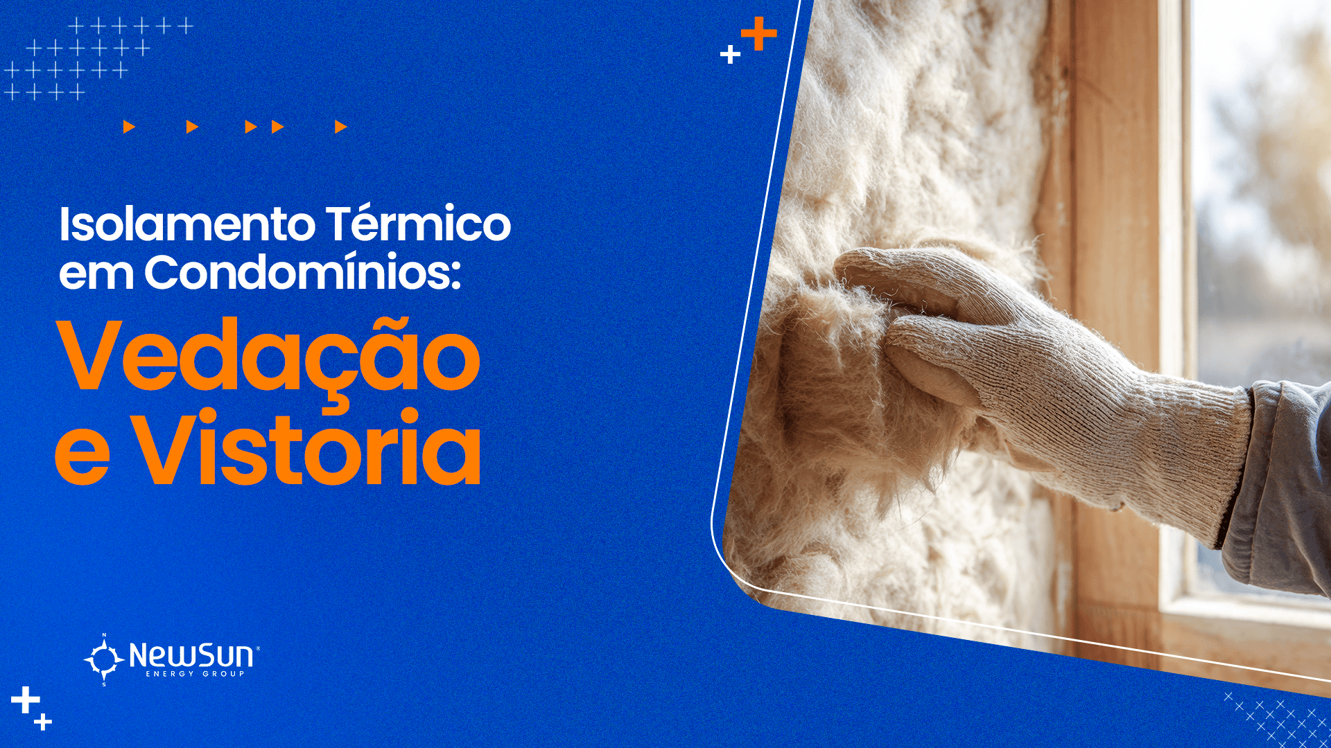 Isolamento Térmico em Condomínios: Vedação e Vistoria 