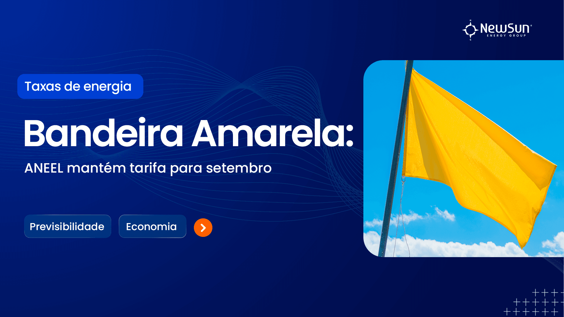 Bandeira Amarela: ANEEL mantém tarifa para setembro