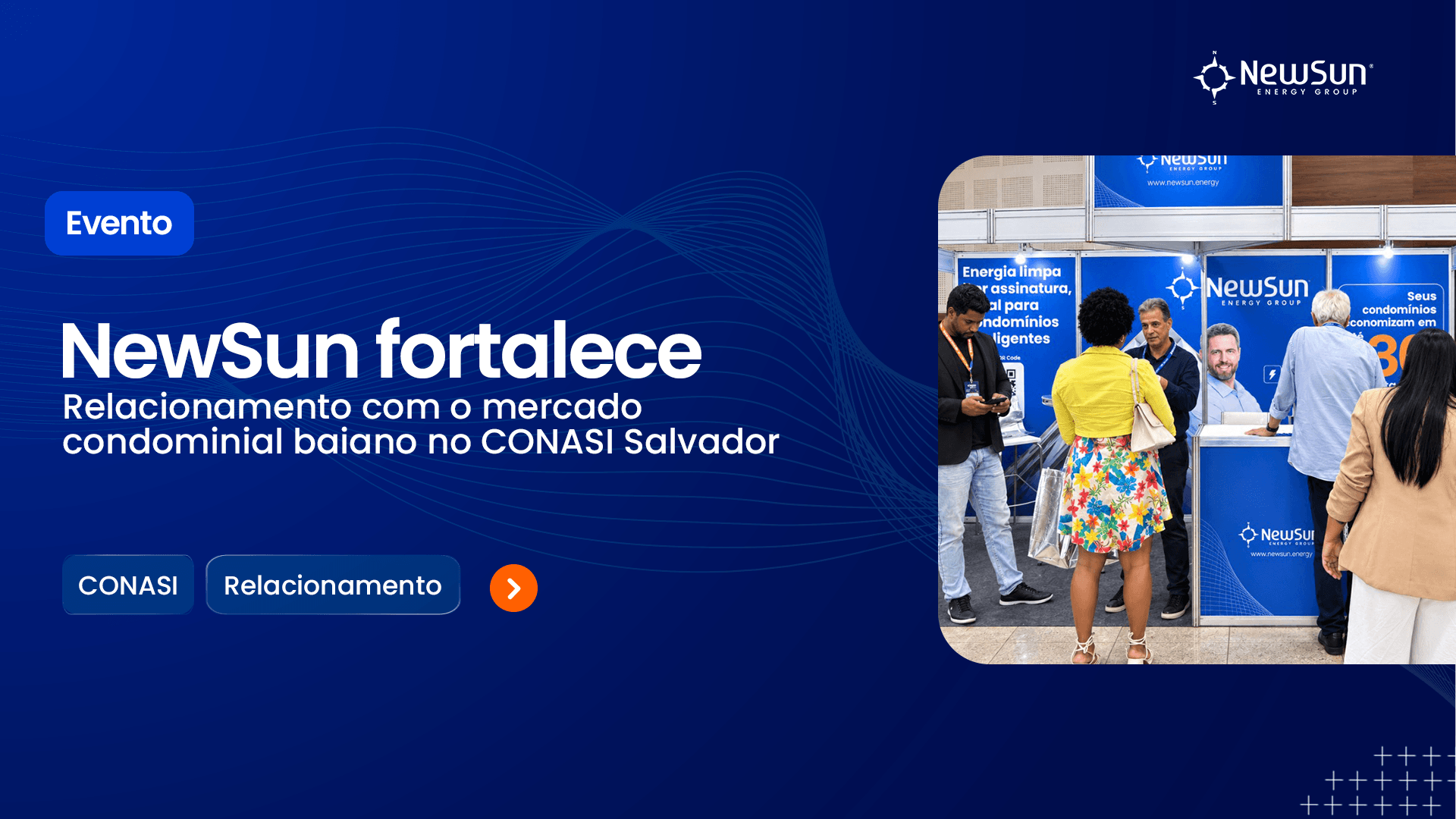 NewSun fortalece relacionamento com o mercado condominial baiano no CONASI Salvador