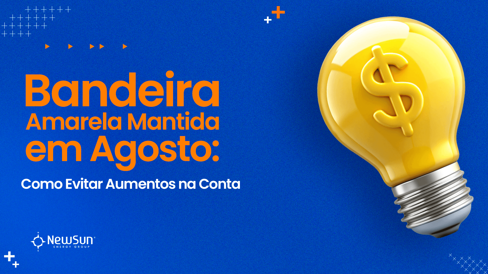 Bandeira Amarela Mantida em Agosto: Como Evitar Aumentos na Conta